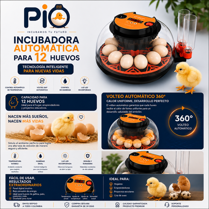 Incubadora Automática PIO 12 Huevos – Volteo 360° y Control Inteligente